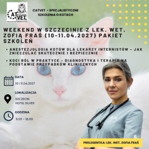 Pakiet Szkoleń stacjonarnych z lek. wet. Zofią Fraś